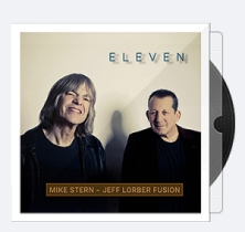 Mike Stern, Jeff Lorber Fusion – Eleven (2019)