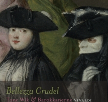 Bellezza Crudel – VIVALDI